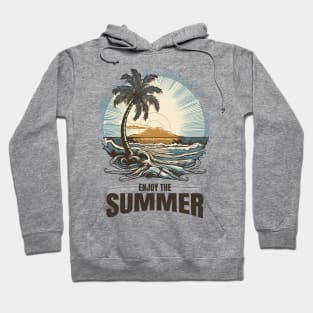 Enjoy the summer Hoodie